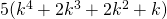 5(k^4 + 2k^3 + 2k^2 + k)
