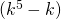 (k^5 - k)