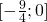 [-\frac{9}{4};0]